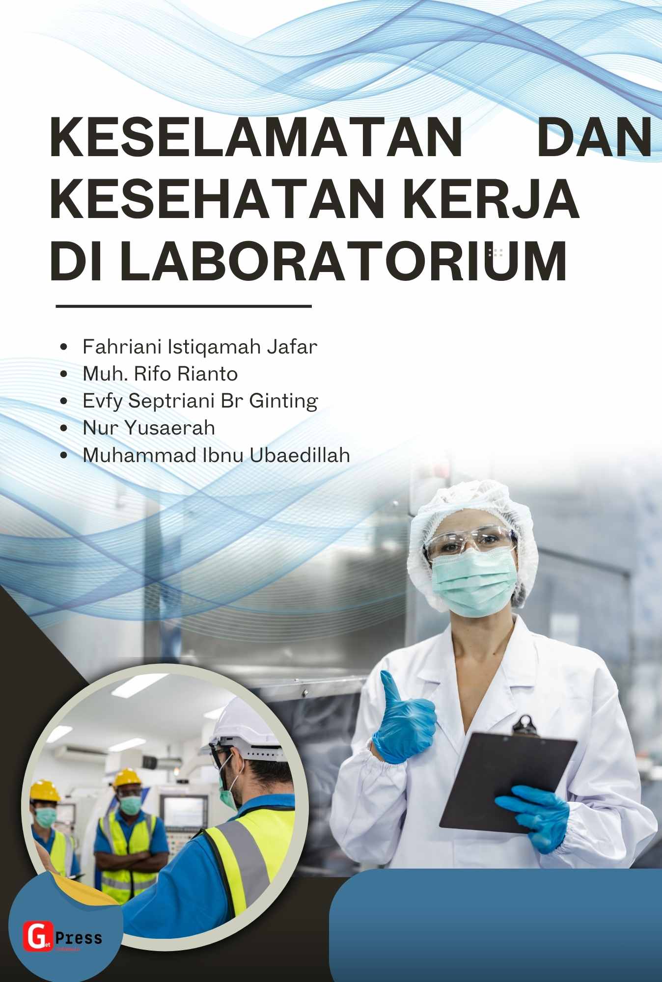Keselamatan dan Kesehatan Kerja di Laboratorium